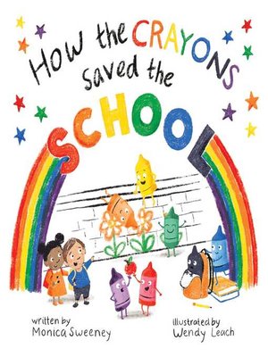 cover image of How the Crayons Saved the School